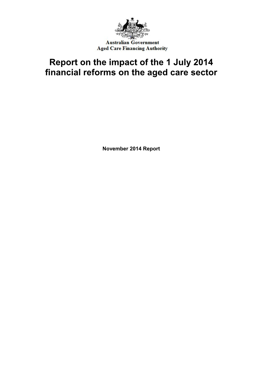 Report on the Impact of the 1 July 2014 Financial Reforms on the Aged Care Sector