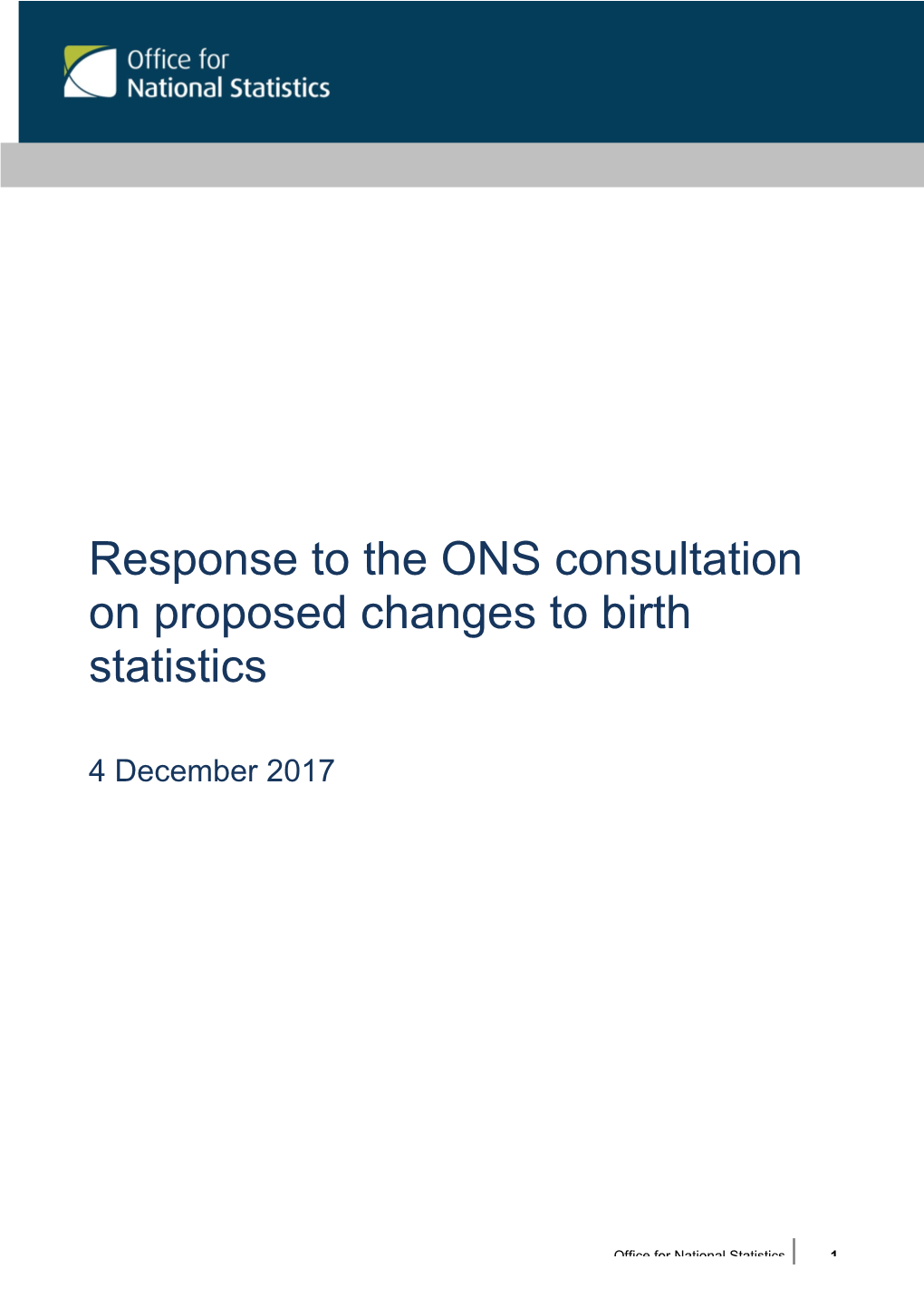 Response to the ONS Consultation on Proposed Changes to ONS Birth Statistics