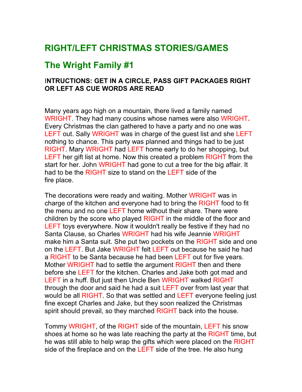 RIGHT/LEFT CHRISTMAS STORIES/GAMES the Wright Family #1