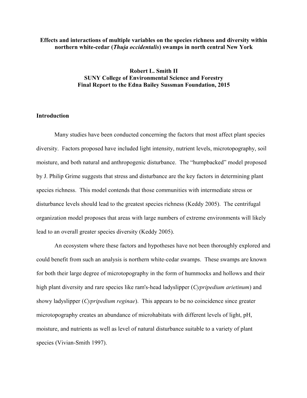 Robert L. Smith II SUNY College of Environmental Science and Forestry Final Report To