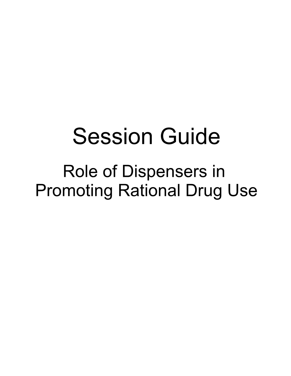 Role of Dispensers in Promoting Rational Drug Use