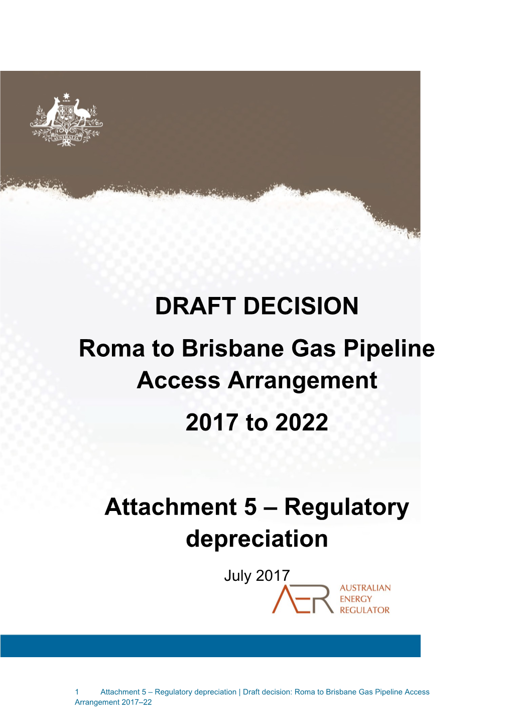 Roma to Brisbanegas Pipeline Access Arrangement