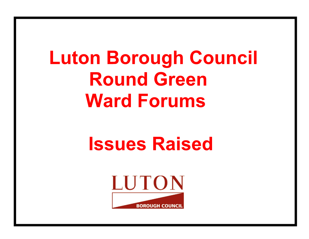 Round Green Ward Forums