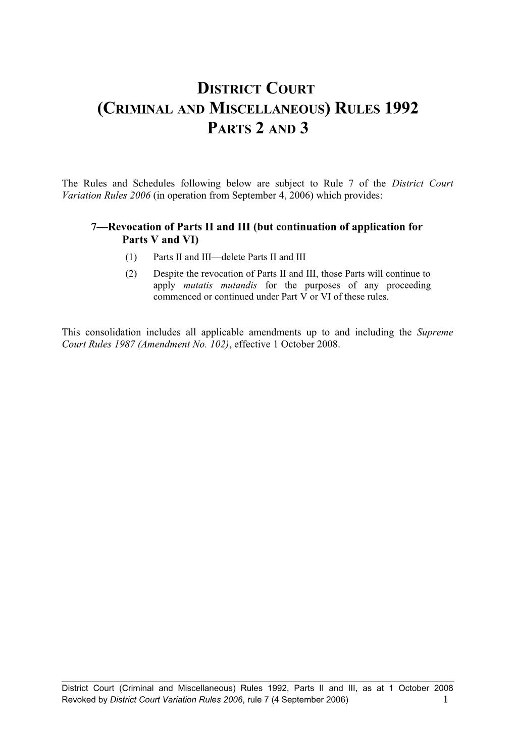 Rules of Court - District Court Rules 1992 - Parts II & III (Civil Division)
