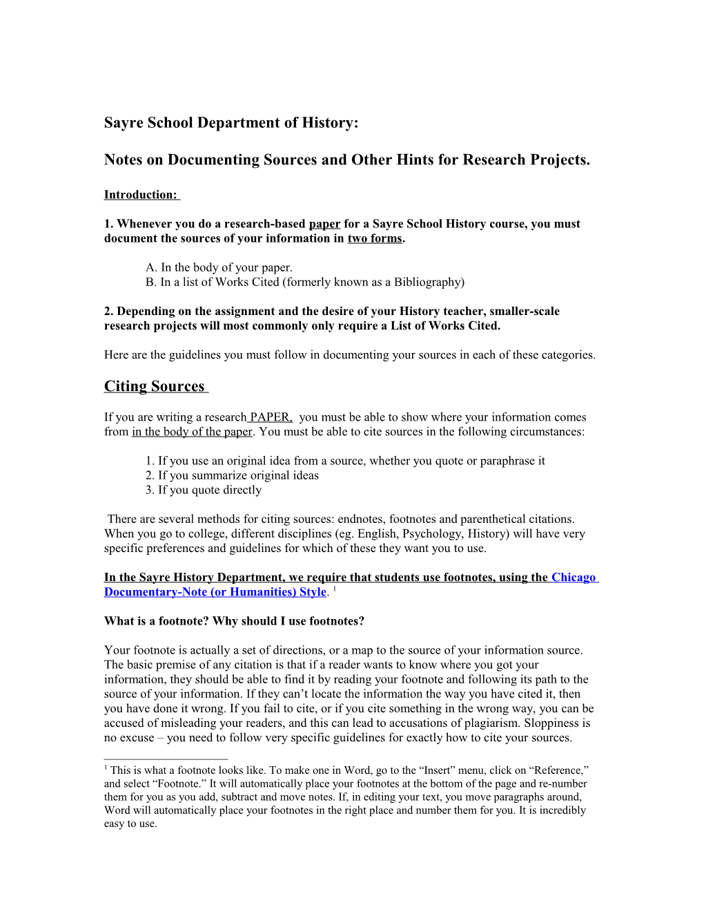 Sayre School Department of History: Notes on Documenting Sources and Other Hints for Research