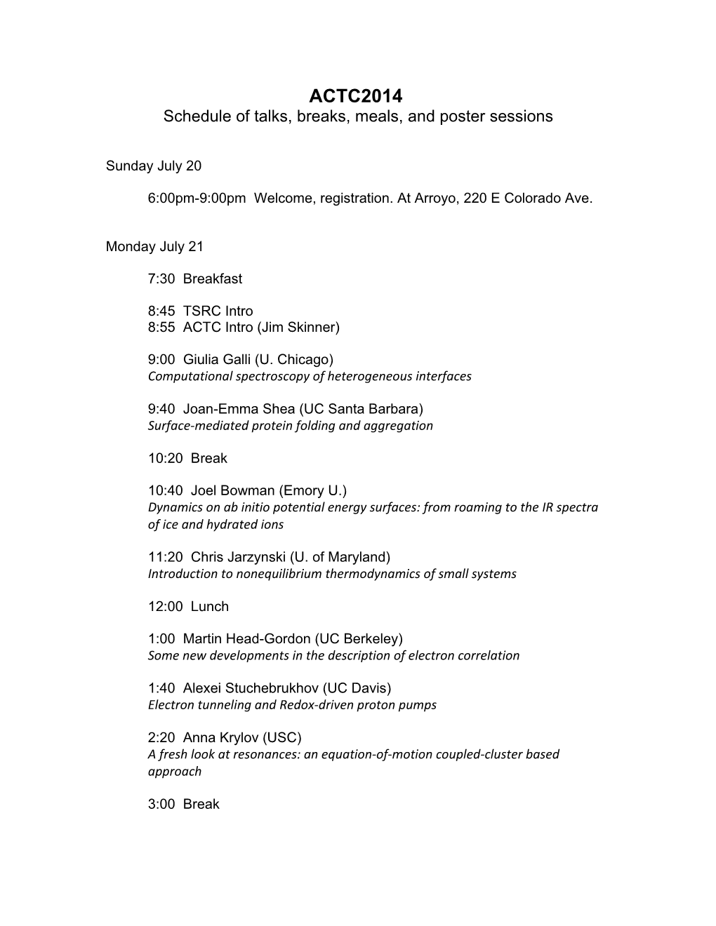 Schedule of Talks, Breaks, Meals, and Poster Sessions