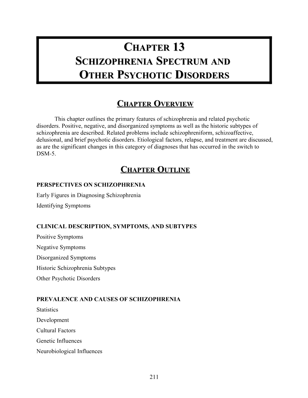 Schizophrenia Spectrum And