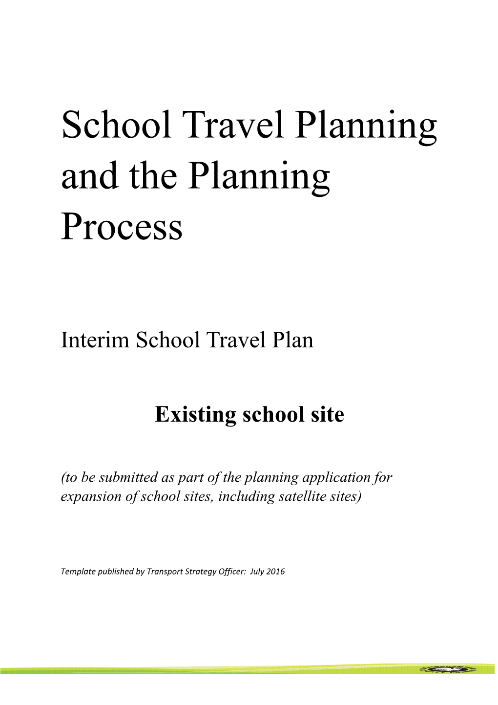School Travel Planning and the Planning Process