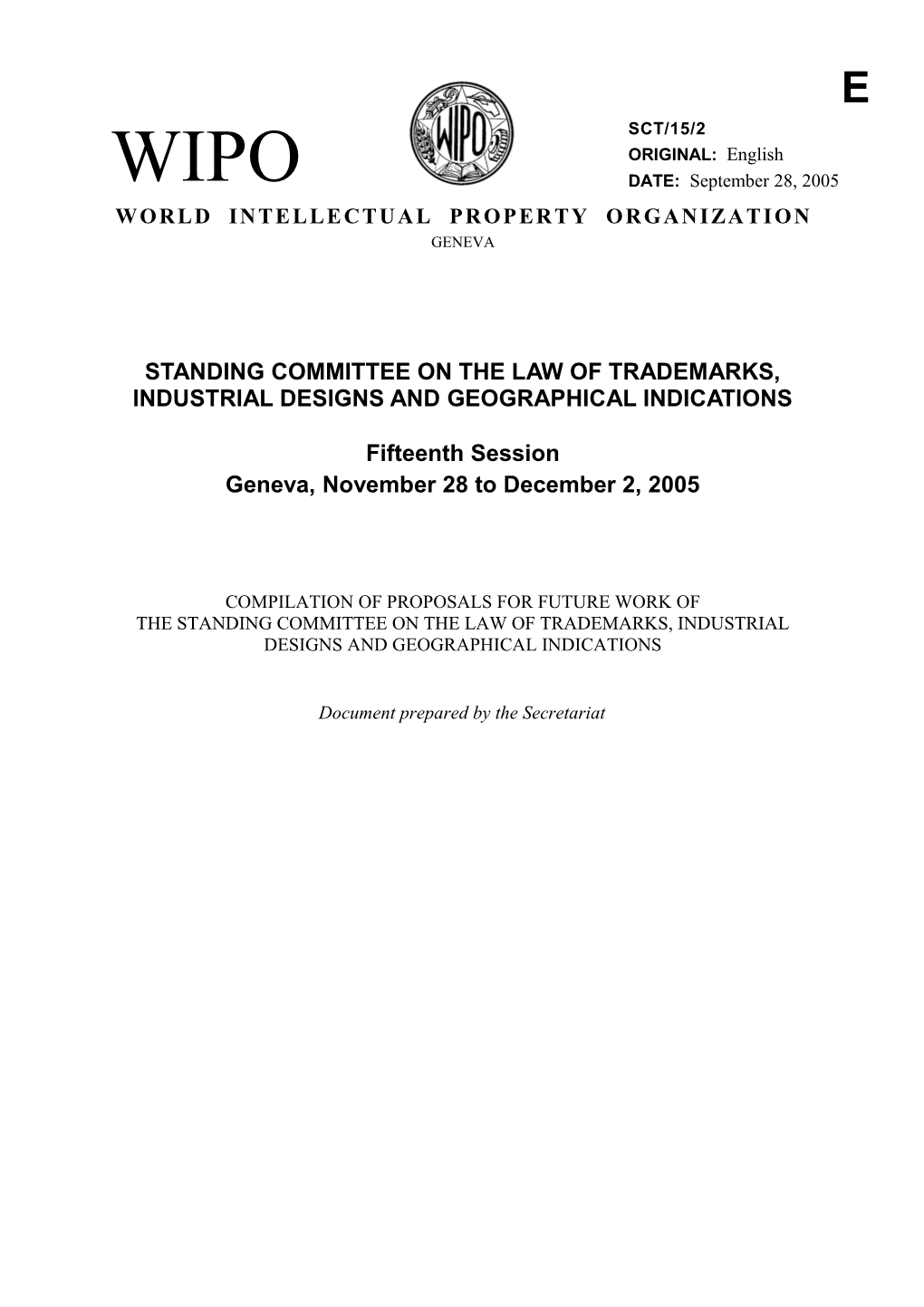 SCT/15/2: Compilation of Proposals for Future Work of the Standing Committee on the Law