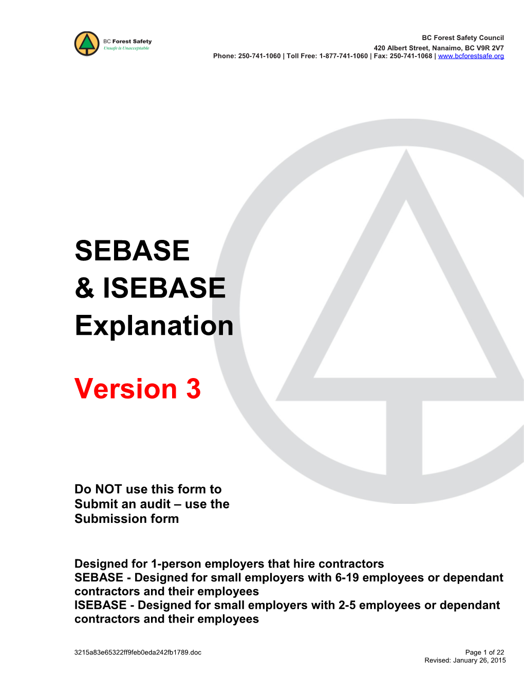 SEBASE and ISEBASE Audit Explanation