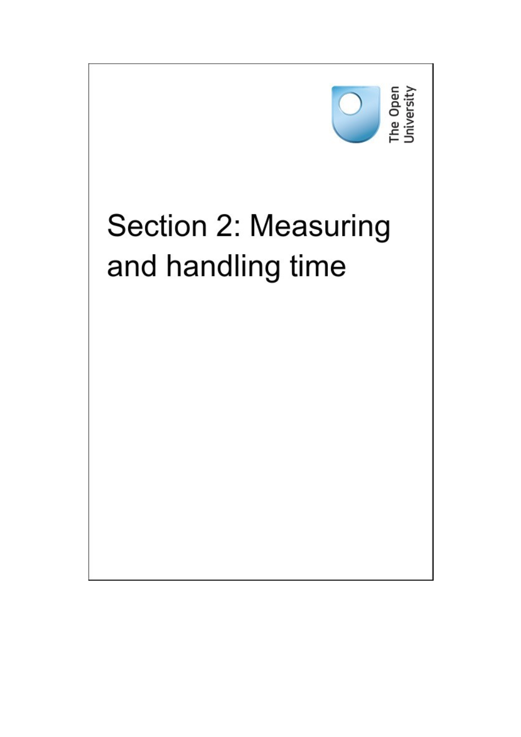 Section 2: Measuring and Handling Time