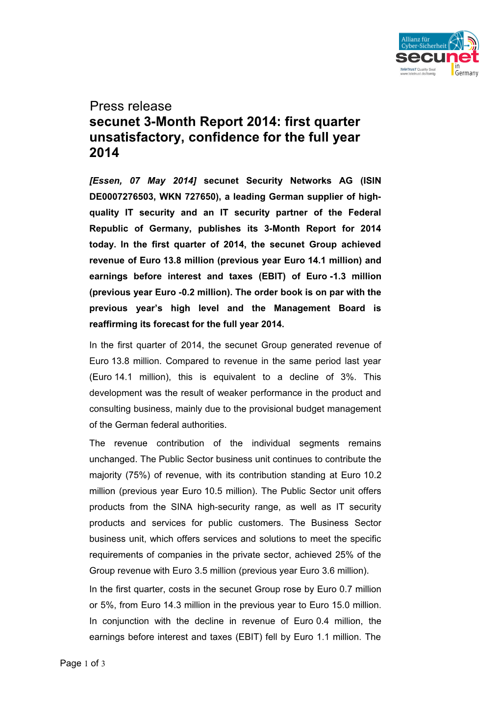 Secunet 3-Month Report 2014: First Quarter Unsatisfactory, Confidence for the Full Year 2014
