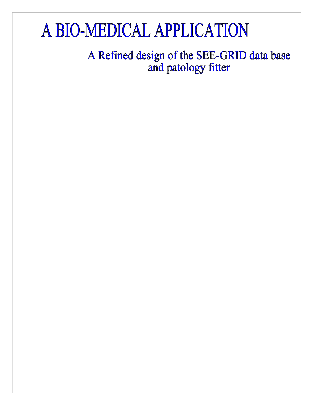 SEE-GRID Is Based on the SEE Software for the Biomechanical Simulation of the Human Eye