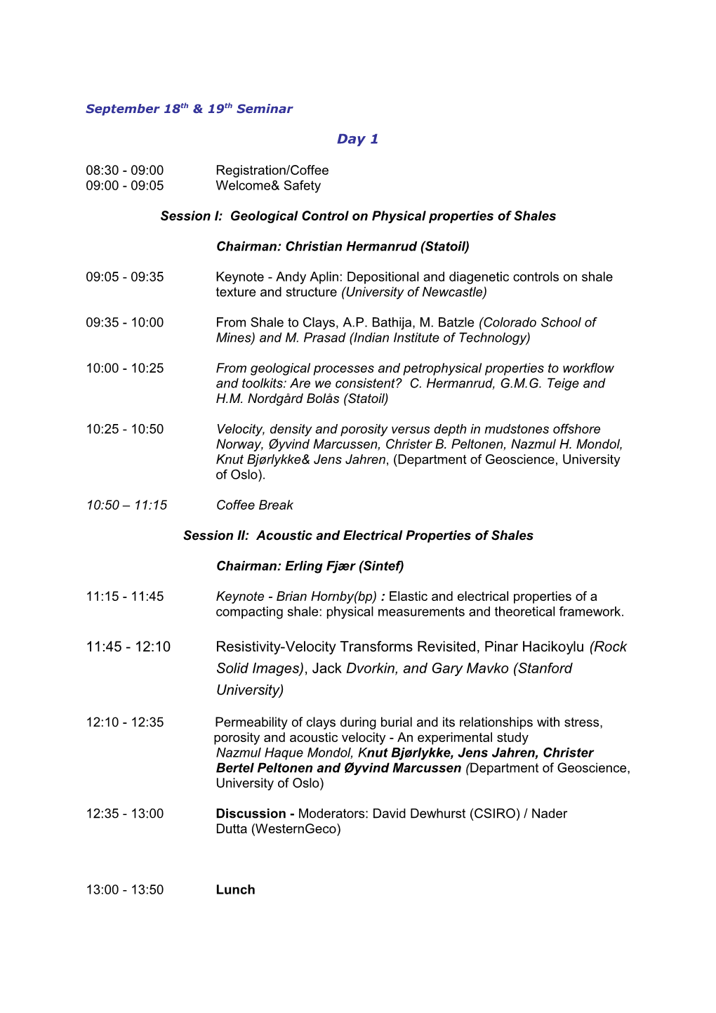 Session I: Geological Control on Physical Properties of Shales
