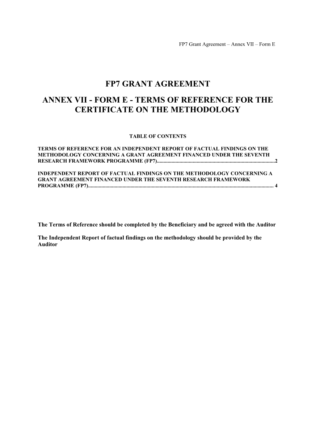 Seventh Framework Programme Grant Agreement - Annex Vii - Form E
