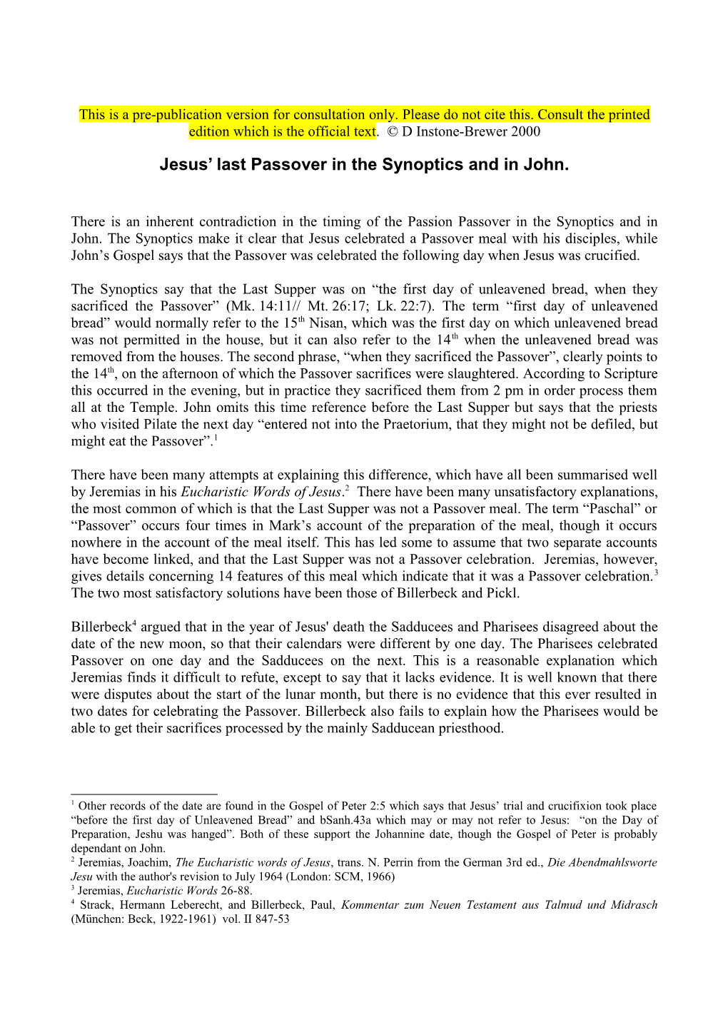 Short Paper: Jesus Last Passover in the Synoptics and in John
