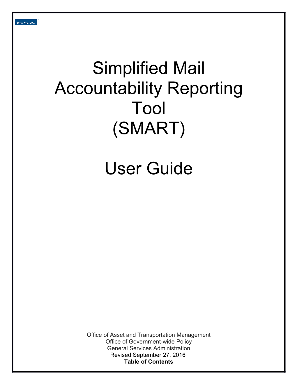 Simplified Mail Accountability Reporting Tool (SMART) User Guide