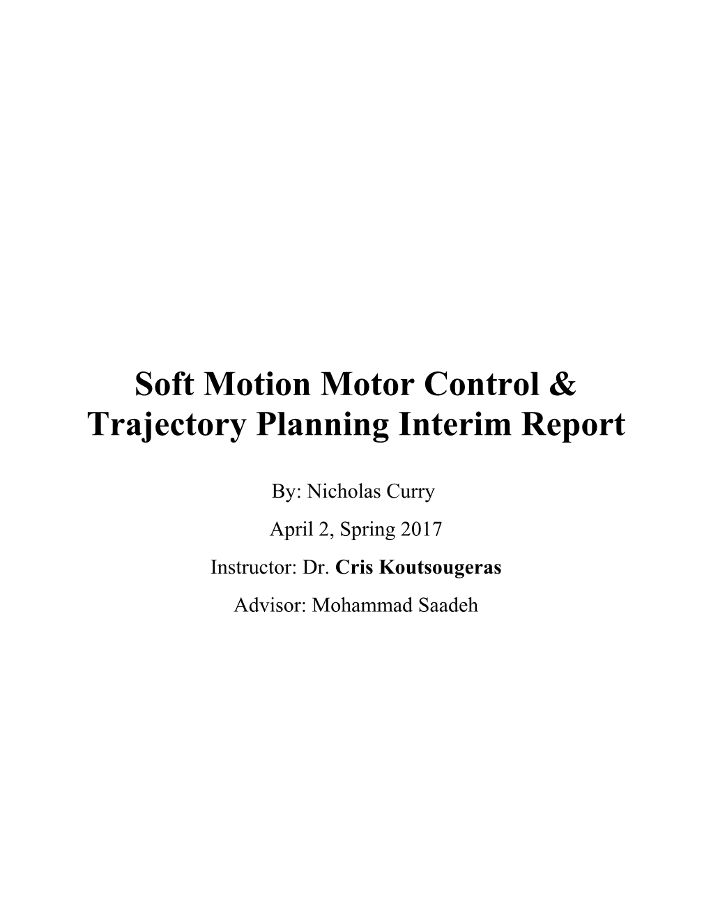 Soft Motion Motor Control & Trajectory Planninginterim Report