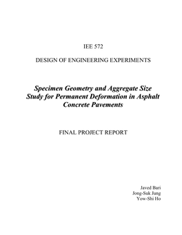 Specimen Geometry and Aggregate Size Study for Permanent Deformation in Asphalt Concrete