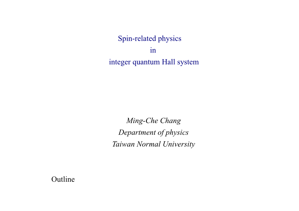 Spin-Related Physics