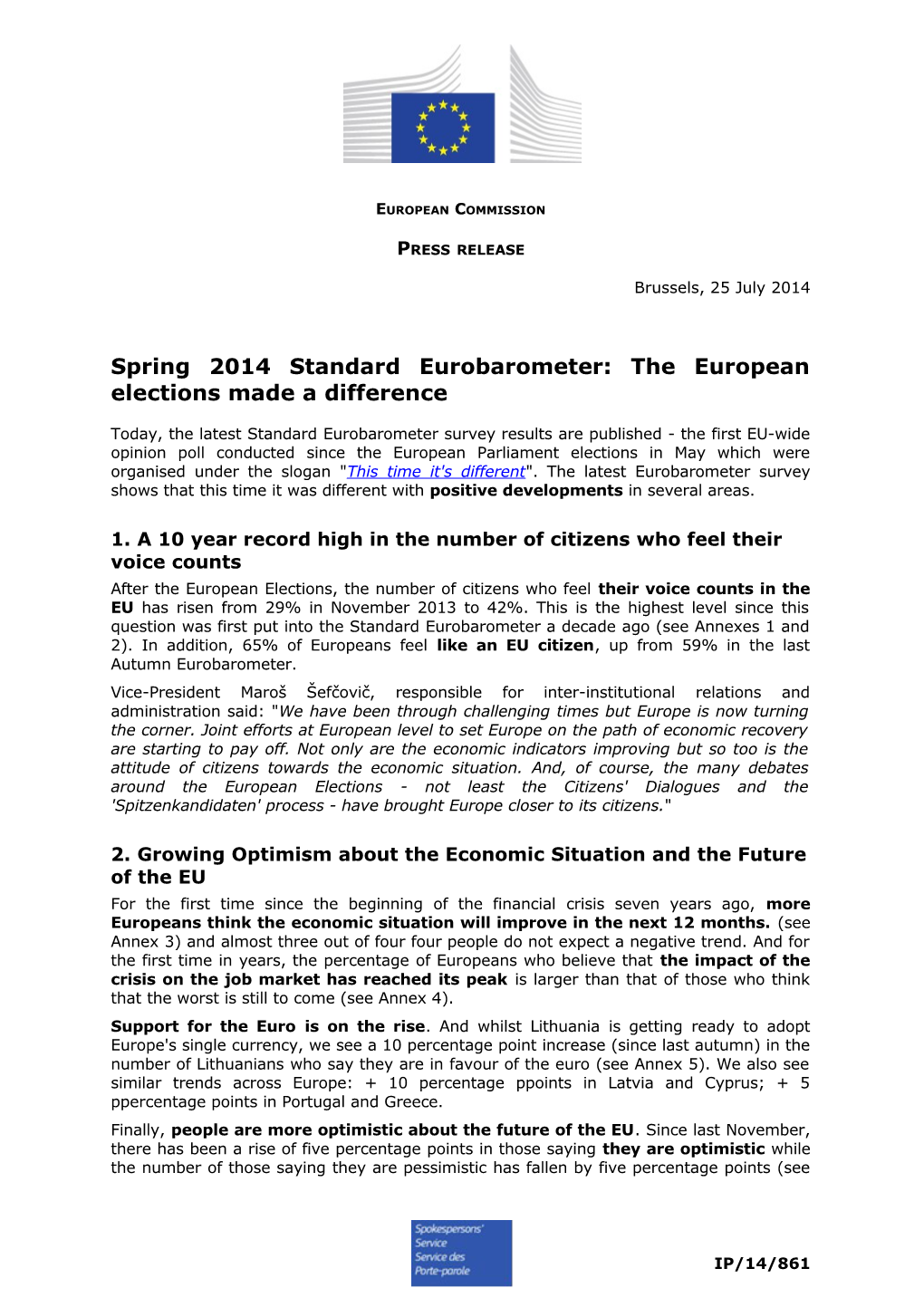 Spring 2014 Standard Eurobarometer: the European Elections Made a Difference