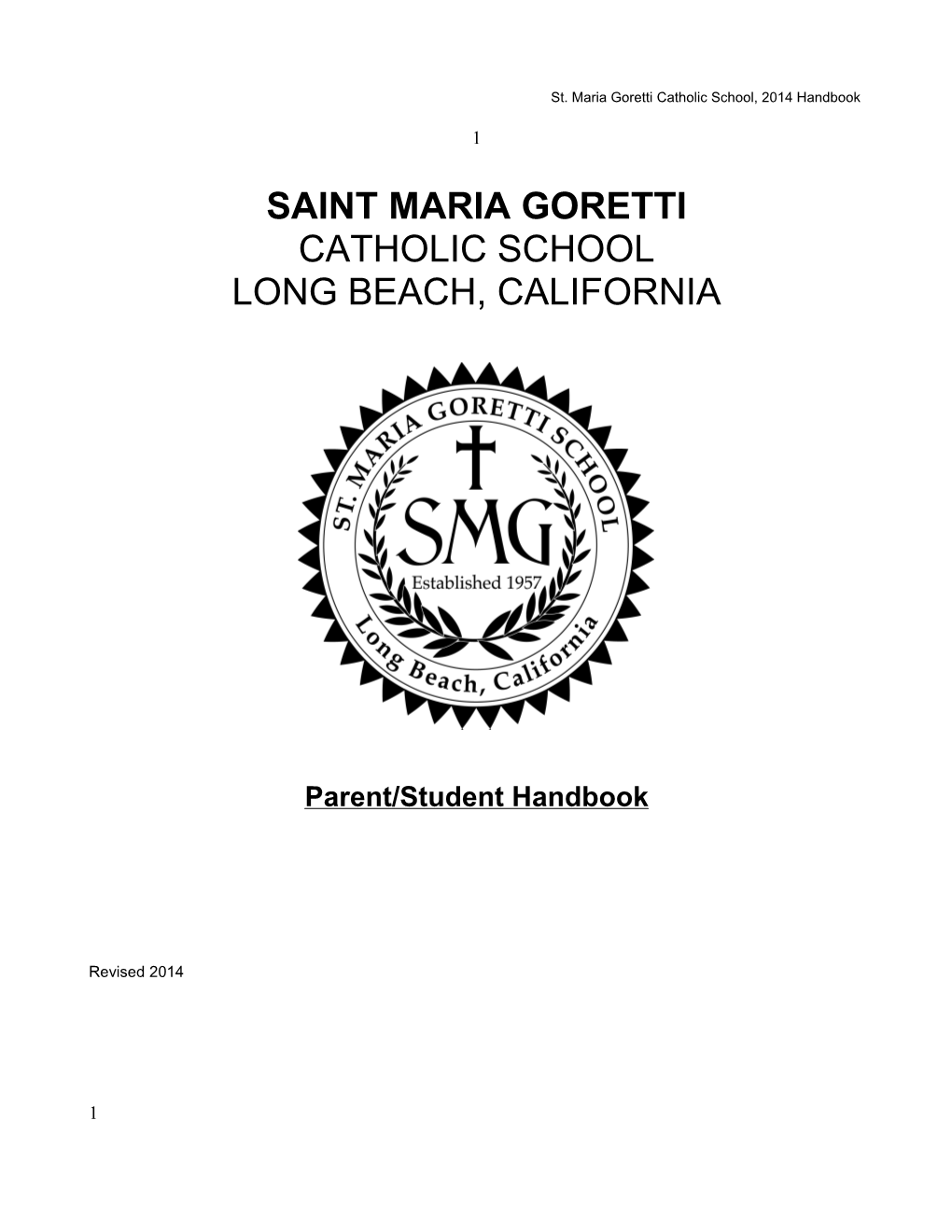 St. Maria Goretti Catholic School, 2014 Handbook