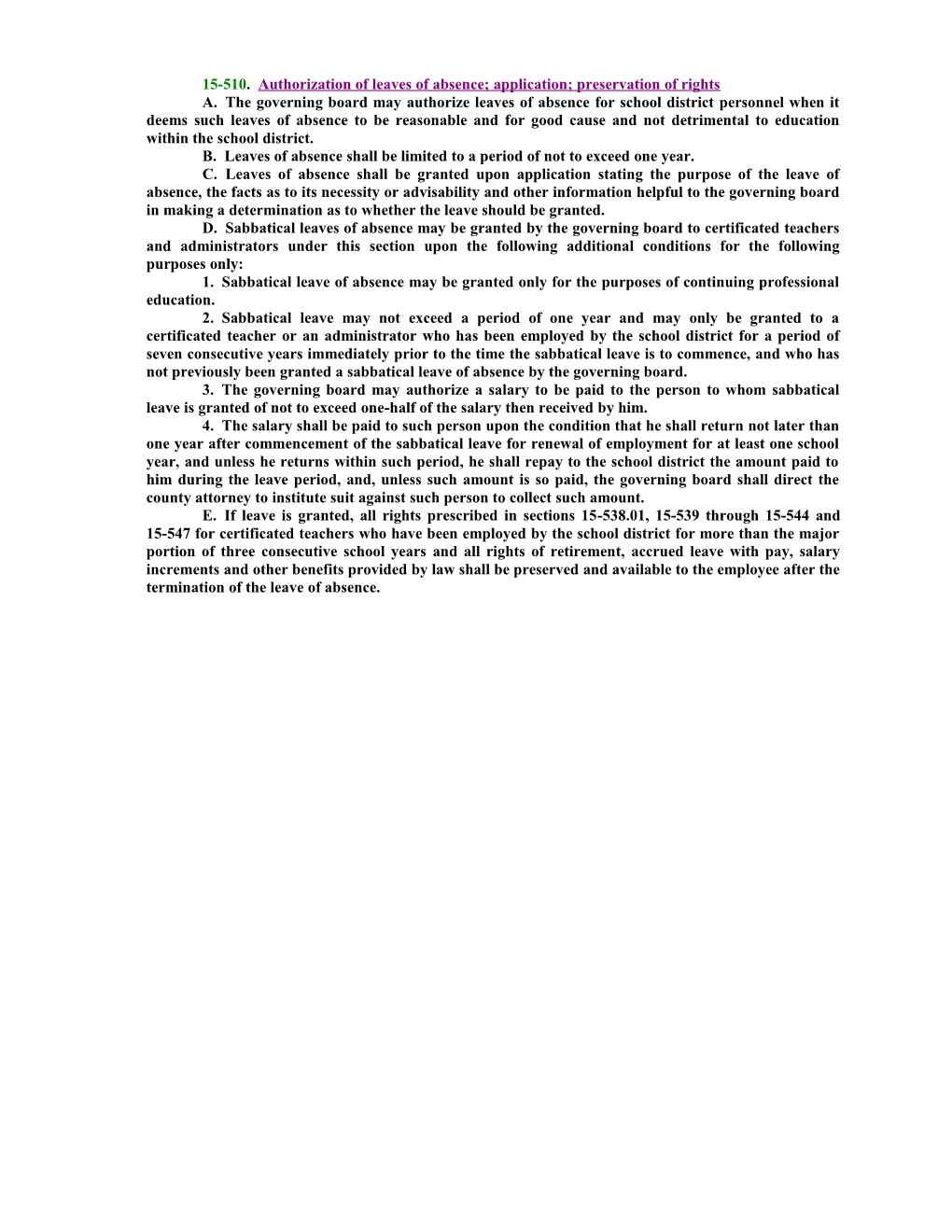 START STATUTE15-510.Authorization of Leaves of Absence; Application; Preservation of Rights
