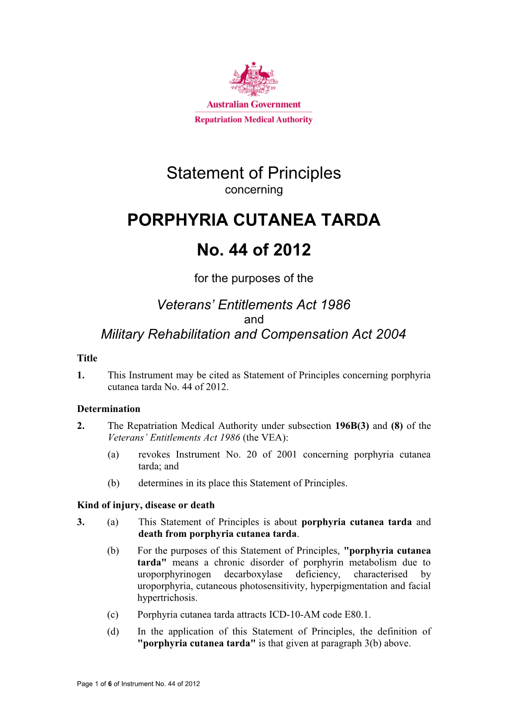 Statement of Principles 44 of 2012 Porphyria Cutanea Tarda Balance of Probabilities
