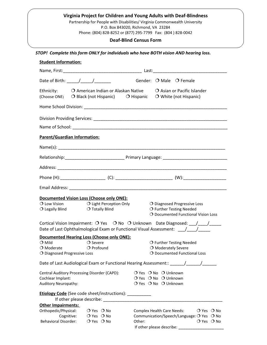 STOP! Complete This Form ONLY for Individuals Who Have Bothvision Andhearing Loss