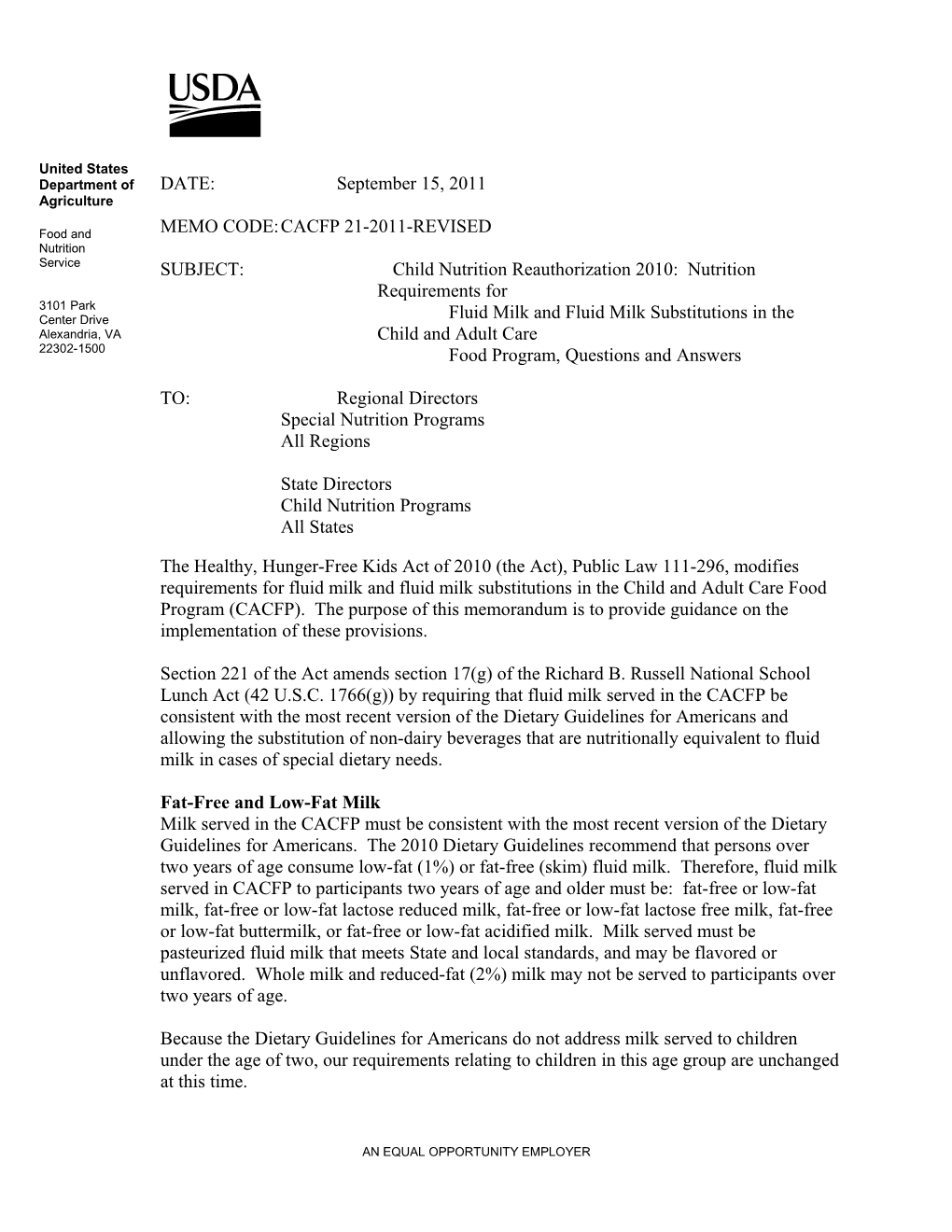 SUBJECT:Child Nutrition Reauthorization 2010: Nutrition Requirements For