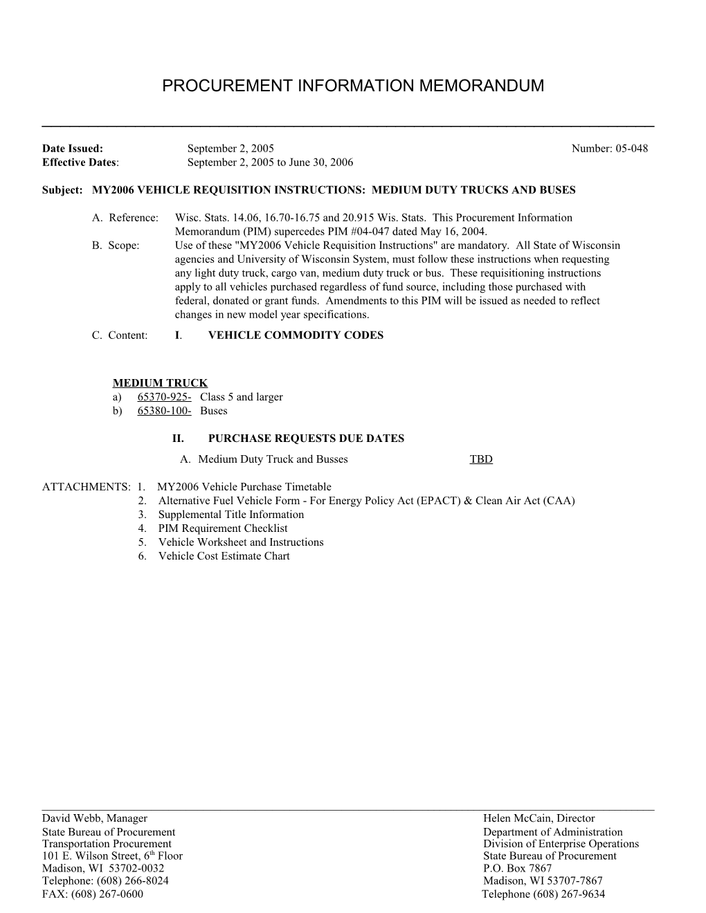 Subject:MY2006 VEHICLE REQUISITION INSTRUCTIONS: MEDIUM DUTY TRUCKS and BUSES