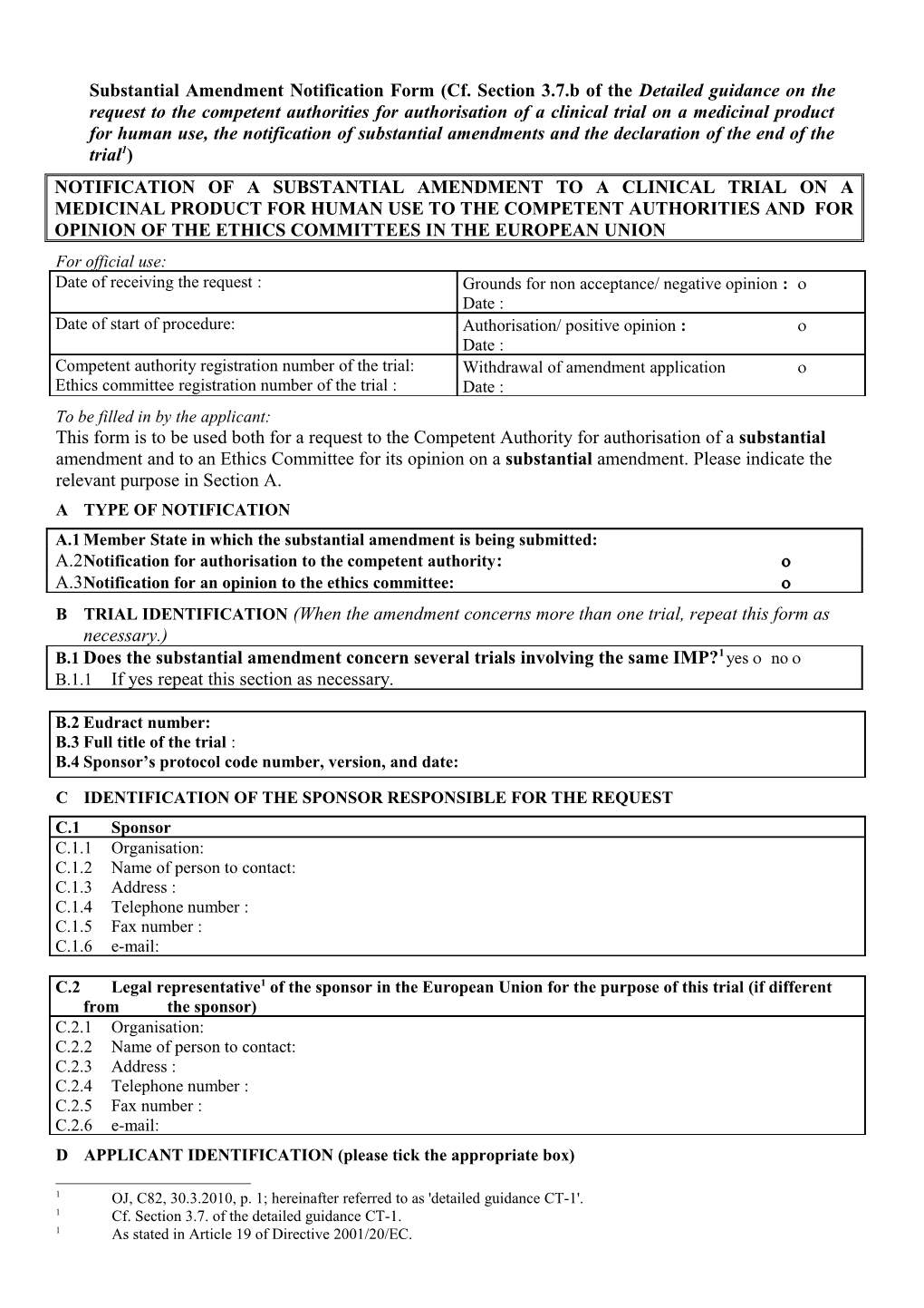 Substantial Amendment Notification Form (Cf. Section 3.7.B of the Detailed Guidance On