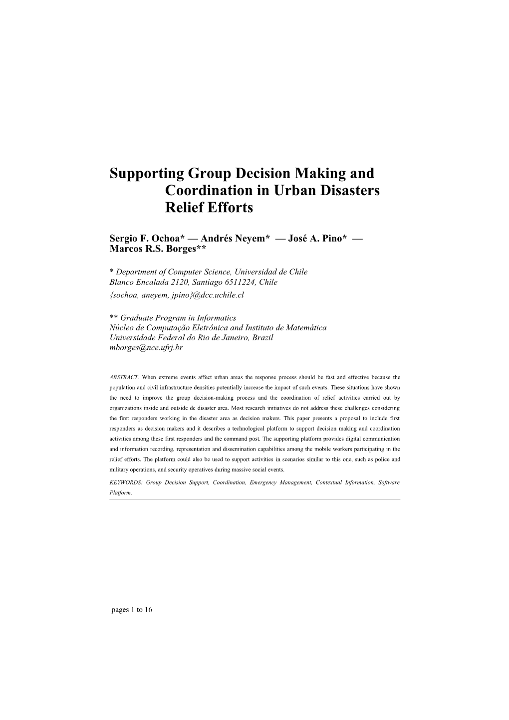 Supporting Group Decision Making and Coordination in Urban Disasters Relief Efforts