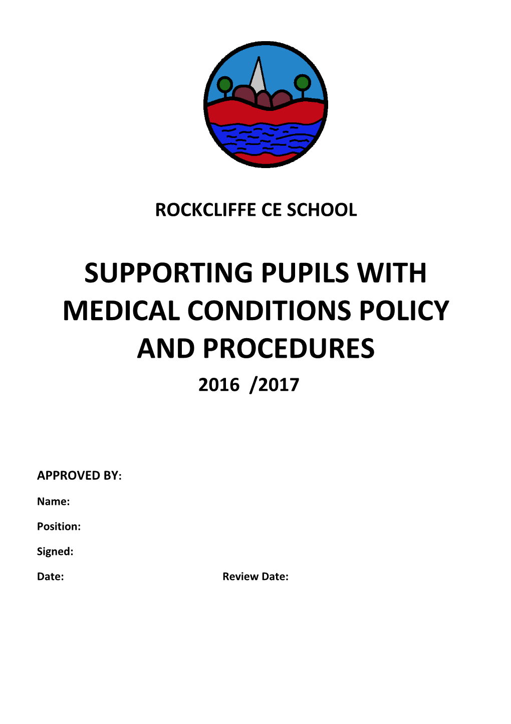 Supporting Pupils with Medical Conditions Policy and Procedures