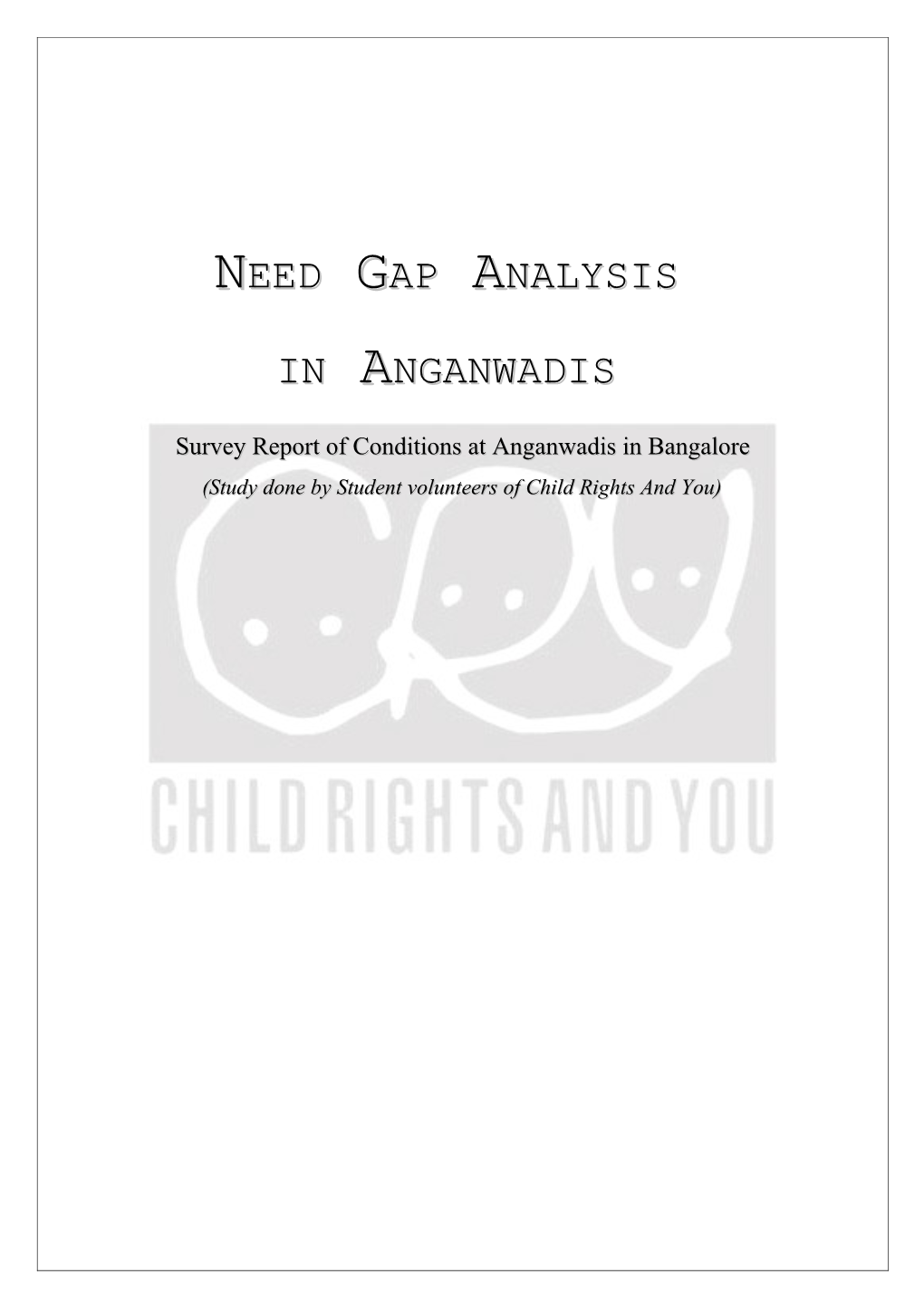 Survey Report of Conditions at Anganwadis in Bangalore