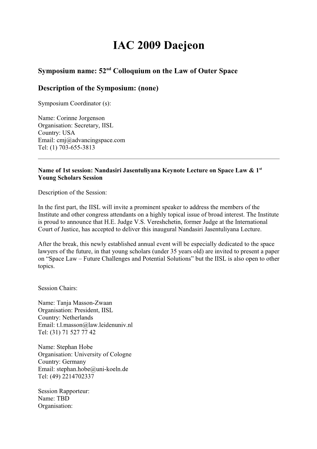Symposium Name: 52Nd Colloquium on the Law of Outer Space