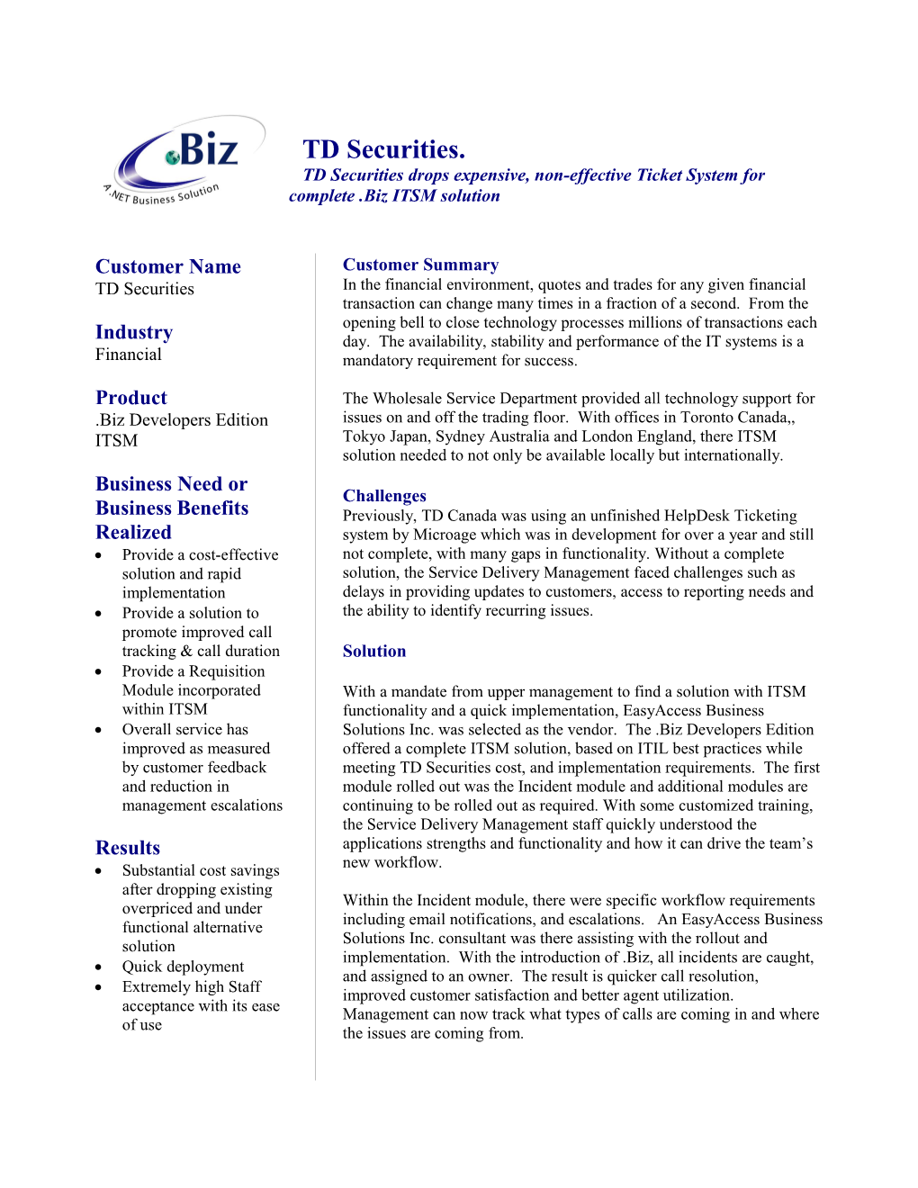 TD Securities Drops Expensive, Non-Effective Ticket System for Complete .Biz ITSM Solution