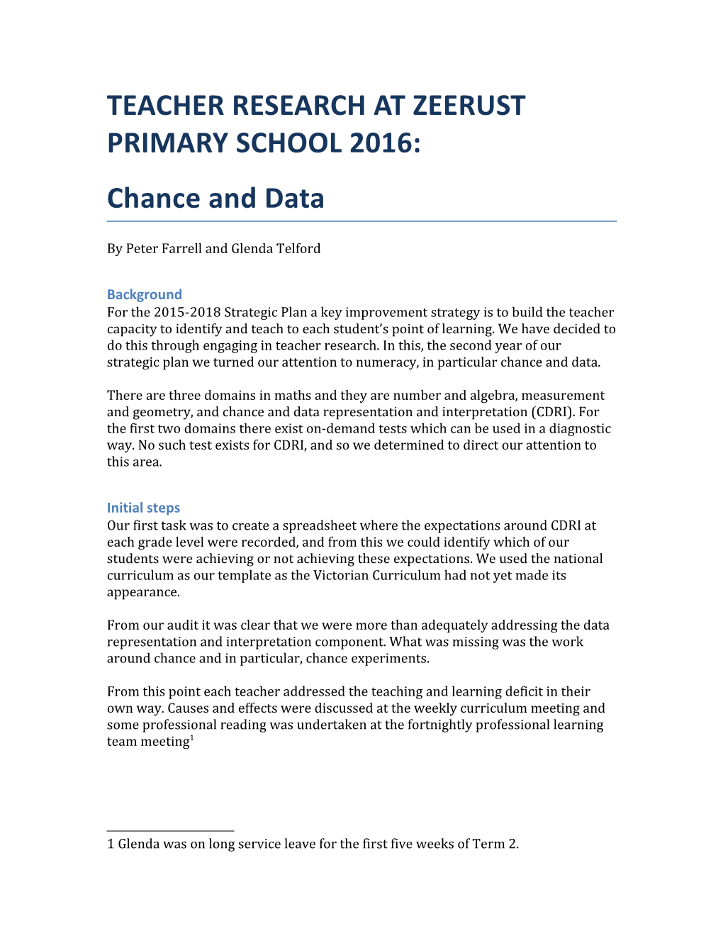 Teacher Research at Zeerust Primary School 2016