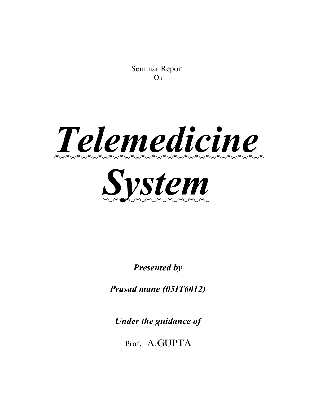 Telemedicine Systems