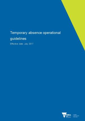 Temporary Absence Operational Guidelines