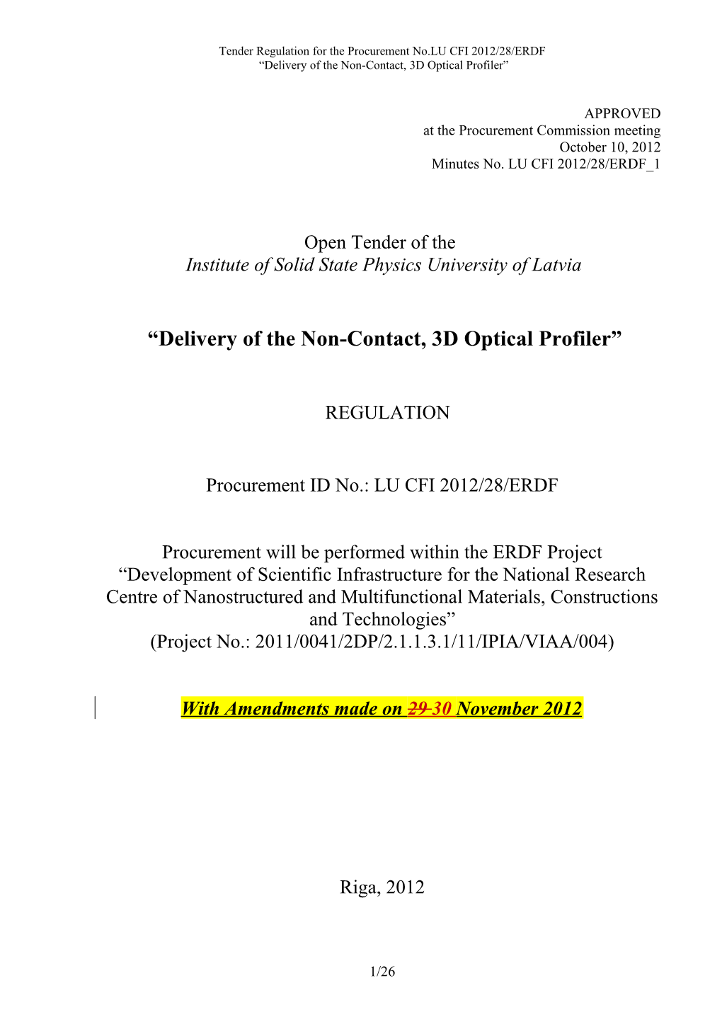 Tender Regulation for the Procurement No.LU CFI 2012/28/ERDF