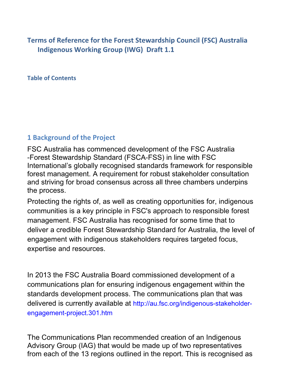Terms of Reference for the Forest Stewardship Council (FSC) Australia Indigenous Working