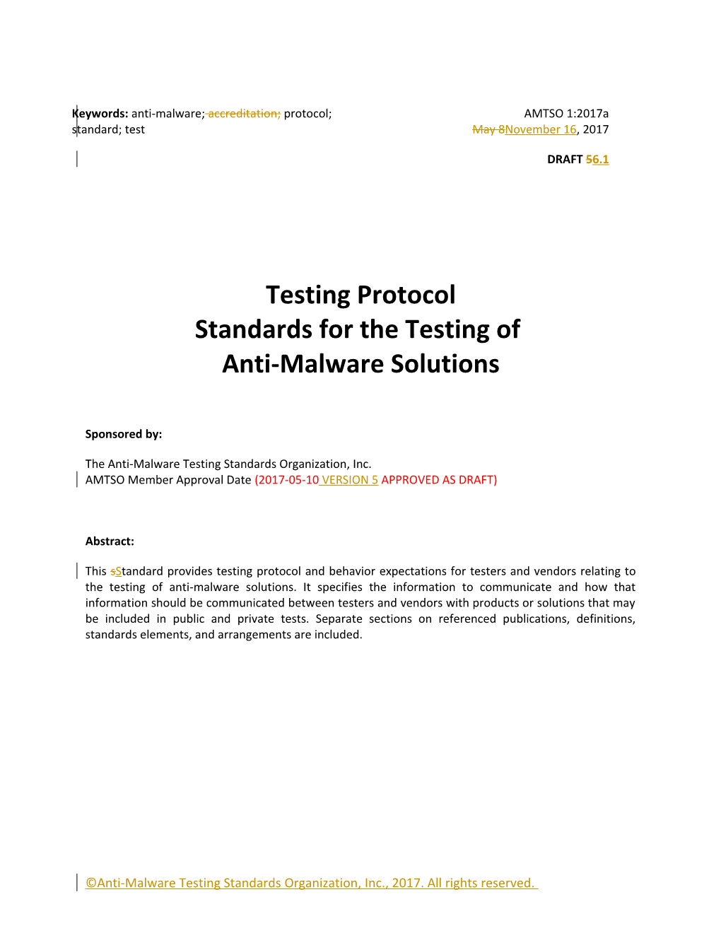 Testing Protocol Standards for the Testing of Anti-Malware Solutions