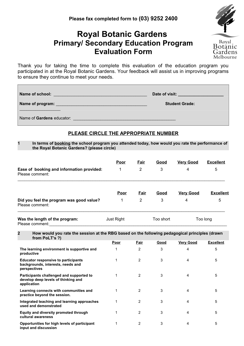 Thank You for Taking the Time to Complete This Evaluation of the Education Program You