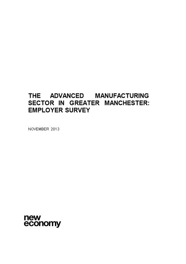 The Advanced Manufacturing Sector in Greater Manchester: Employer Survey