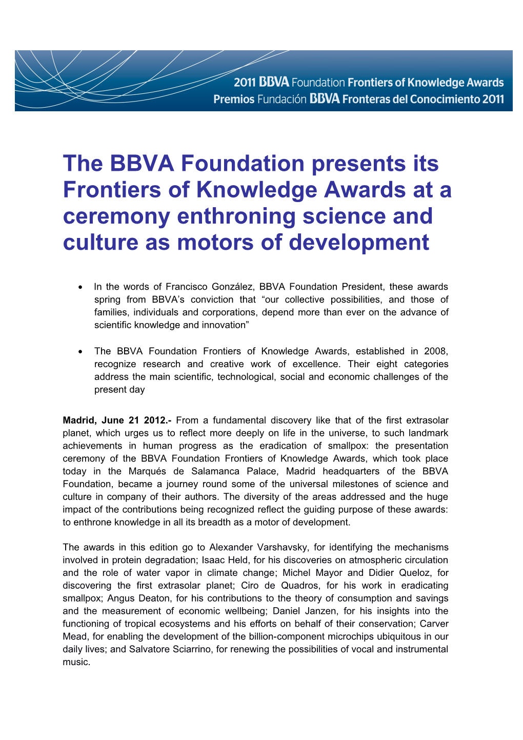 The BBVA Foundation Presents Its Frontiers of Knowledge Awards at a Ceremony Enthroning