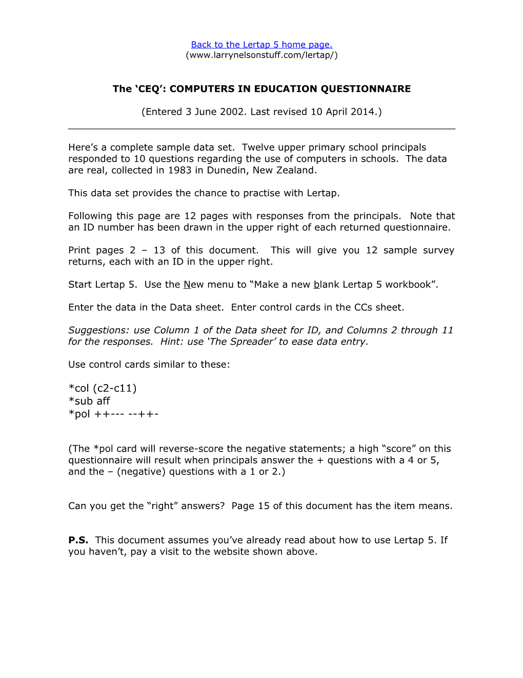 The CEQ : COMPUTERS in EDUCATION QUESTIONNAIRE