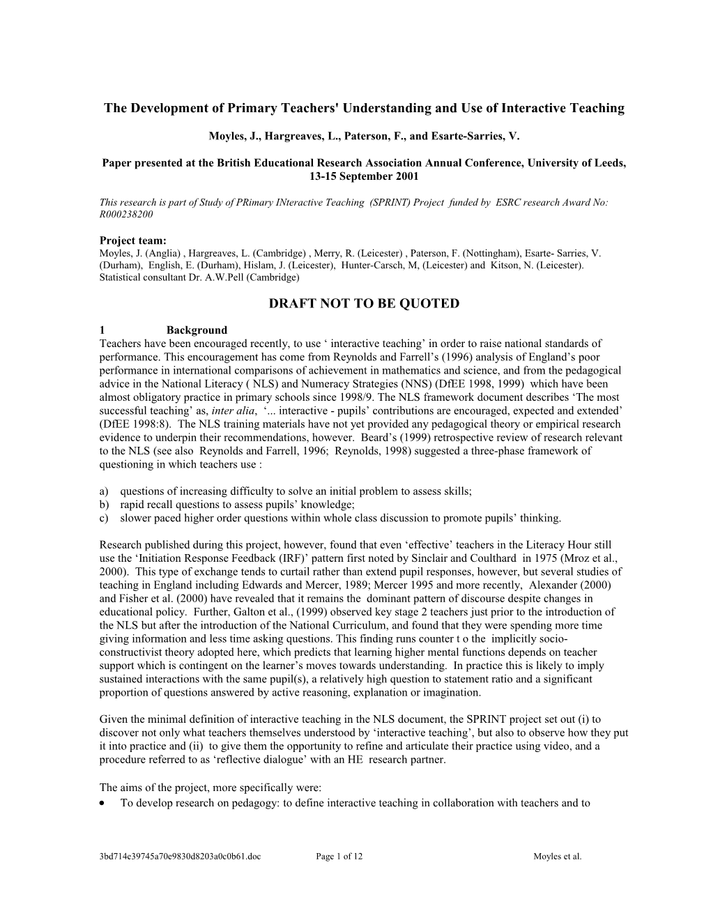 The Development of Primary Teachers' Understanding and Use of Interactive Teaching (R000 238200)