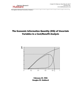 The Economic Information Quantity (EIQ) of Uncertain Variables in a Cost/Benefit Analysis