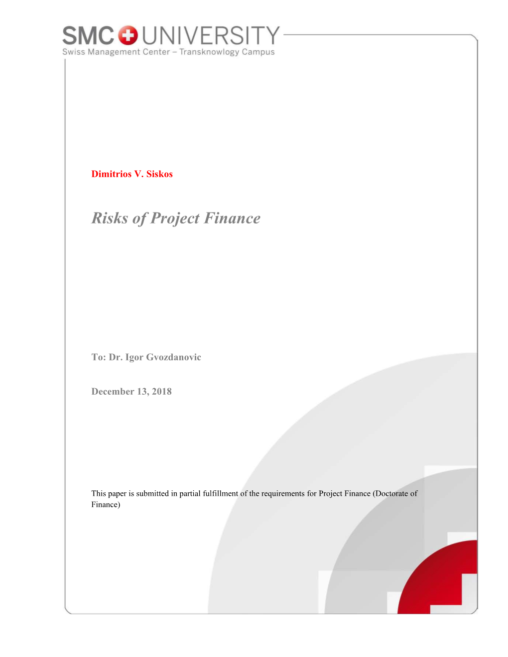 The Essence of Preliminary Risk Assessment in Project Finance . 4